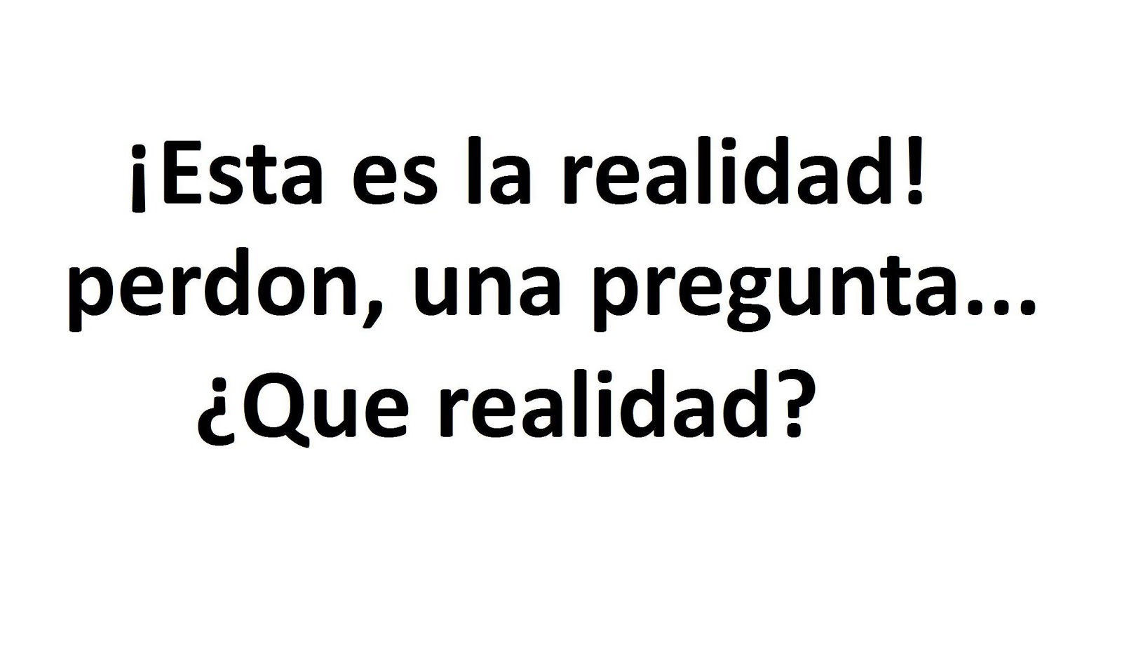 https://algunascuriosidades.com/wp-content/uploads/2018/02/5fc34-larealidad.jpg